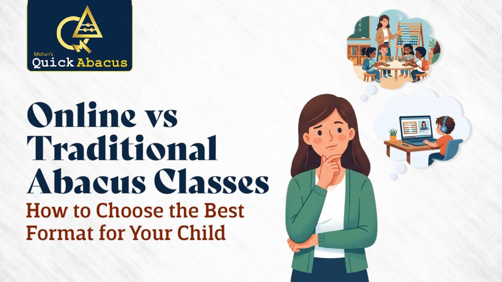 Child learning abacus through online and traditional classroom methods